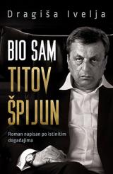 Bio sam Titov špijun